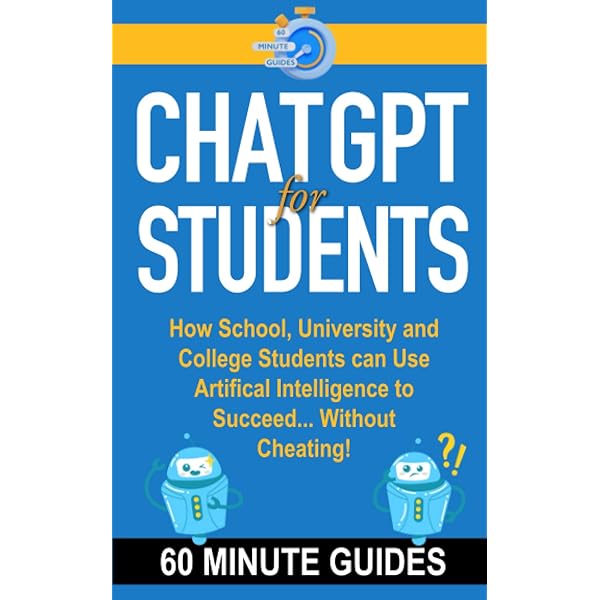 Amazon.com: ChatGPT for Students: How High School, College, and